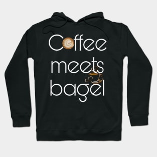 coffee meets bagel Hoodie